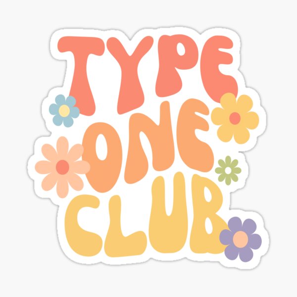 Item preview, Type One Club Diabetes Humor T1D Awareness designed and sold by Ink & Insulin Creative Studio.