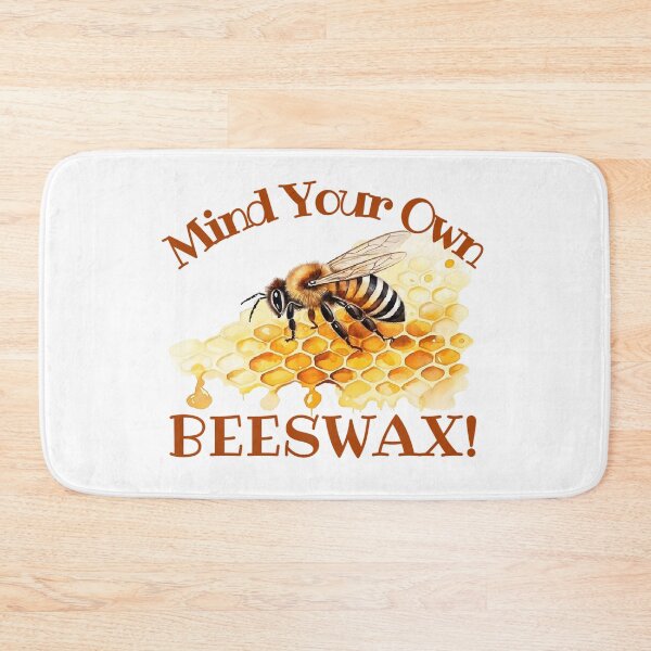 Item preview, Mind Your Own Beeswax! Gift for Beekeepers and Bee Lovers the Planet Over designed and sold by SSustainable.