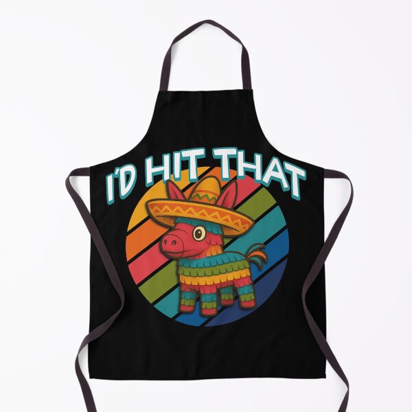 Item preview, I'd Hit That Pinata Cinco De Mayo designed and sold by Bondrewd1.