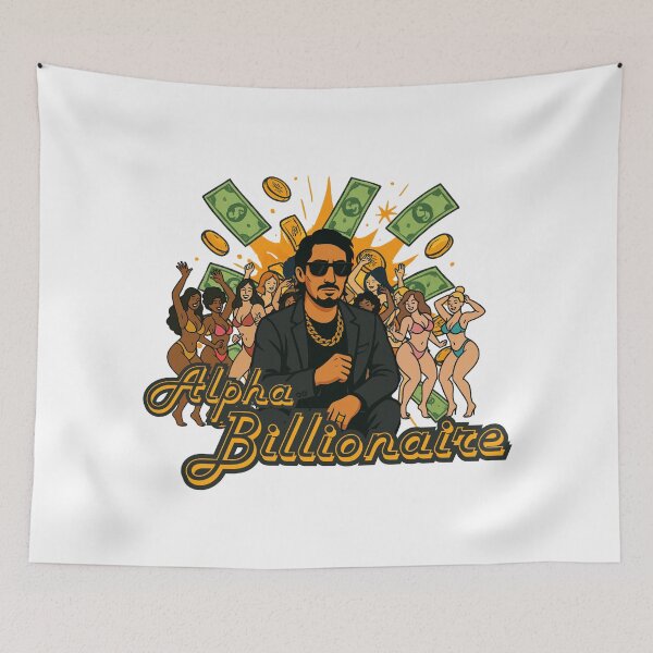 Item preview, Alpha Billionaire – Satirical Flex Fantasy designed and sold by UNK-Fatigues.