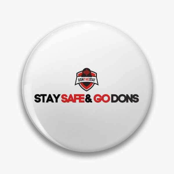Item preview, Stay Safe & Go Dons designed and sold by donthestat.