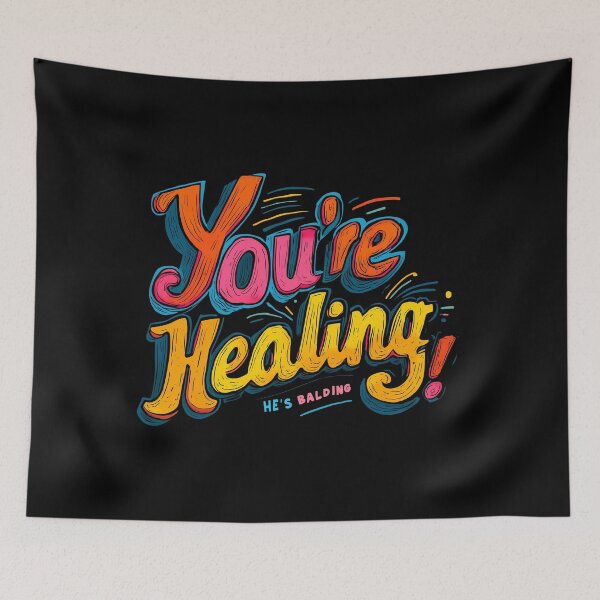 Item preview, You're healing, he's balding designed and sold by Zen Lael.