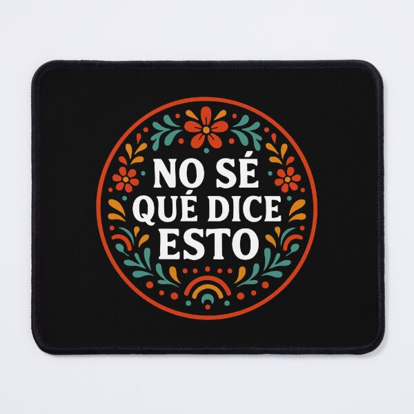 Item preview, "No sé qué dice esto" Palabra divertida y linda en español designed and sold by LuveeTuffCo.