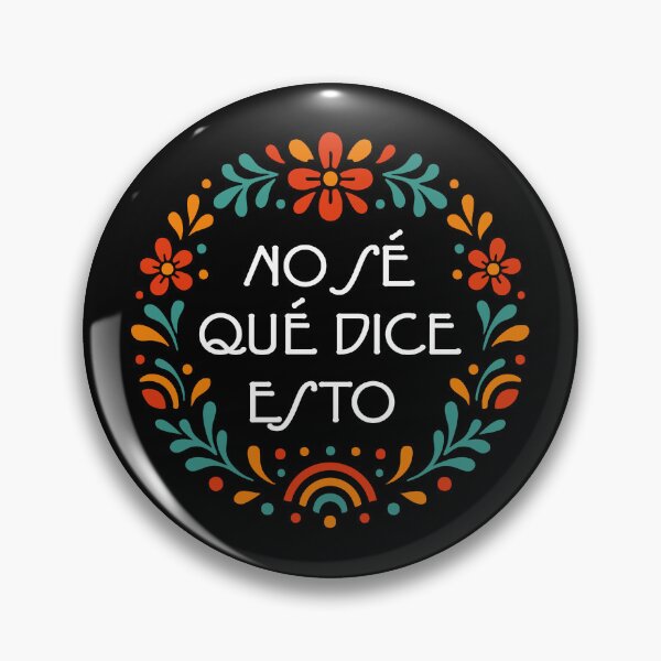 Item preview, "No sé qué dice esto" Texto gracioso y tierno en español designed and sold by LuveeTuffCo.