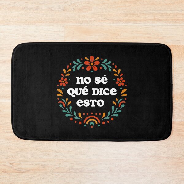 Item preview, "I Don't Know What This Says" Spanish Cute Funny Text Art designed and sold by LuveeTuffCo.
