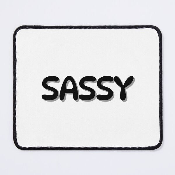 Item preview, SASSY designed and sold by CharmStudio.