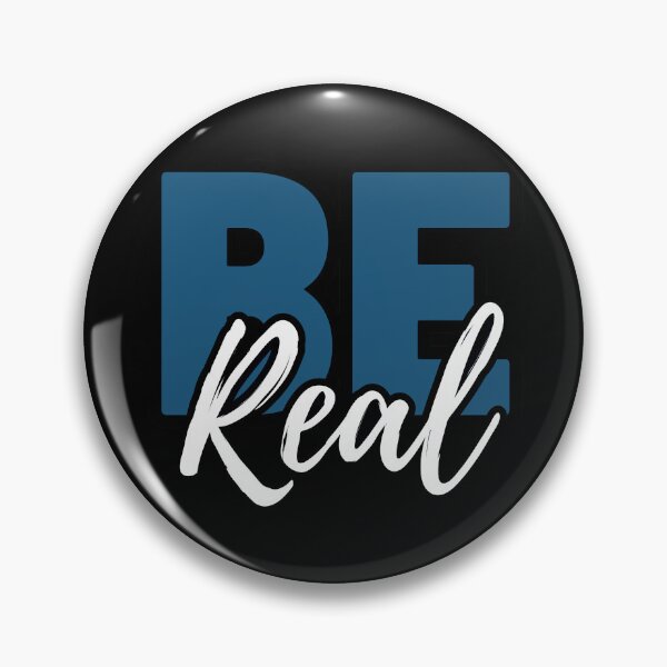 Item preview, Be Real  designed and sold by OmikronStore.