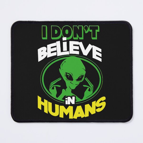 Item preview, I Don't Believe in Humans – Bold Lime Green Alien Graphic Design designed and sold by digijob.