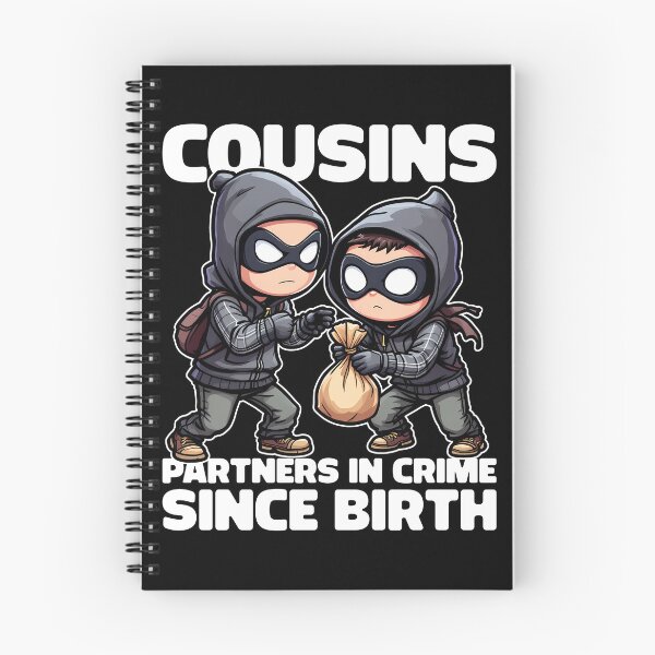 Item preview, COUSINS: PARTNERS IN CRIME SINCE BIRTH designed and sold by KEF Custom.