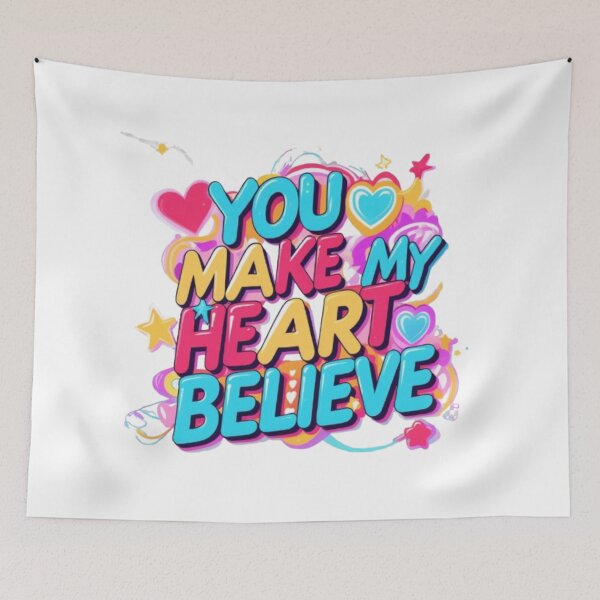 Item preview, Vibrant "You Make My Heart Believe" Typography designed and sold by artistmagicshop.