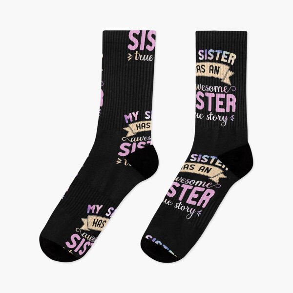 Item preview, My sister has an awesome sister true story designed and sold by marfanna.