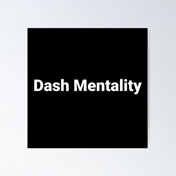 Item preview, Dash Mentality designed and sold by Text-based T-Shirts and Gifts.