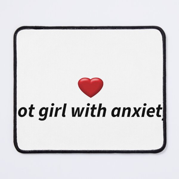 Item preview, Hot girl with anxiety designed and sold by Giszelle.