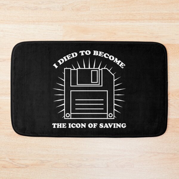 Item preview, I died to become The Icon of Saving | funny floppy disc designed and sold by ProdbyNiECO.