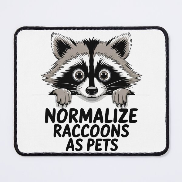 Item preview, Normalize raccoons as pets designed and sold by ZAIKY DREAMS.