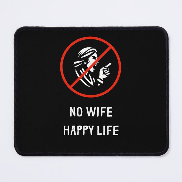 Item preview, No Wife Happy Life 3 designed and sold by diddlysquid.