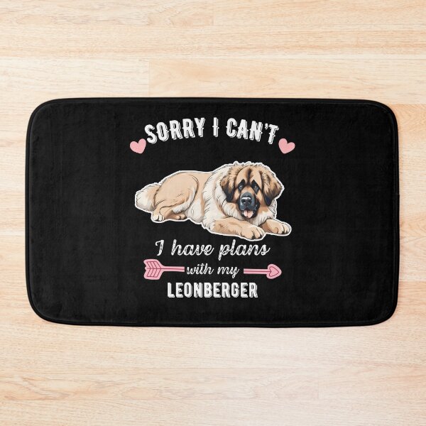 Item preview, Sorry I Can't, I Have Plans With My Leonberger – Gentle Giant Dog Lover Design designed and sold by GoodyPaws.