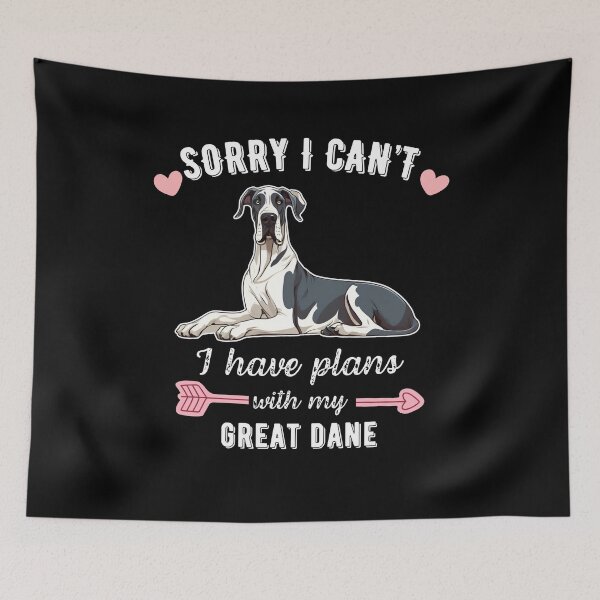 Item preview, Sorry I Can't, I Have Plans With My Great Dane – Gentle Giant Dog Lover Design designed and sold by GoodyPaws.