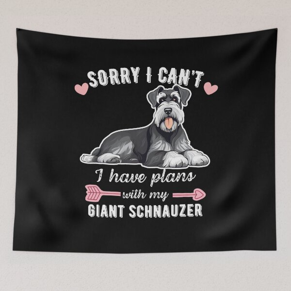 Item preview, Sorry I Can't, I Have Plans With My Giant Schnauzer – Bold Guardian Dog Design designed and sold by GoodyPaws.