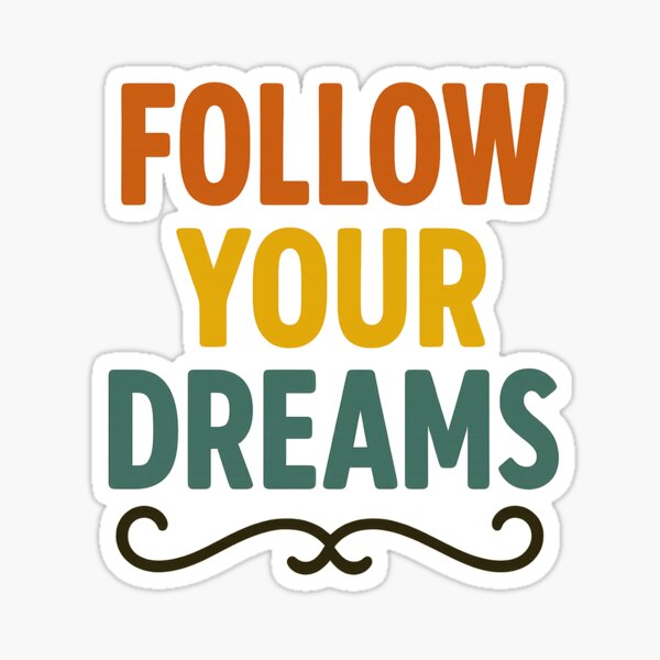 Item preview, Follow Your Dreams – Inspirational Retro Typography Design designed and sold by VibeNest.