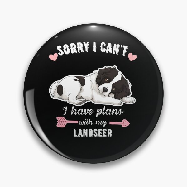Item preview, Sorry I Can't, I Have Plans With My Landseer – Majestic Water Rescue Dog Design designed and sold by GoodyPaws.
