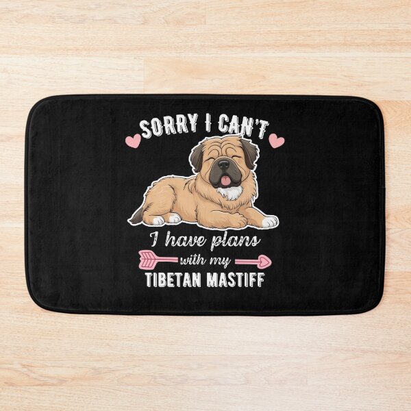 Item preview, Sorry I Can't, I Have Plans With My Tibetan Mastiff – Majestic Guardian Dog Design designed and sold by GoodyPaws.