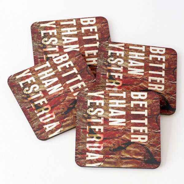 Item preview, Better than Yesterday , motivational Text Art designed and sold by NickDedidis.