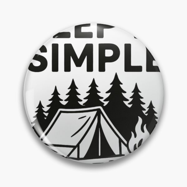 Item preview, Keep It Simple – Camp Life designed and sold by Fiercest128.