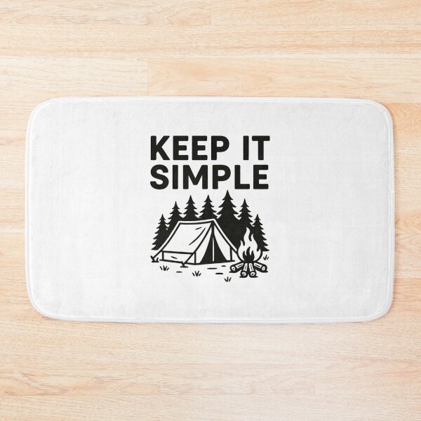 Item preview, Keep It Simple – Camp Life designed and sold by Fiercest128.