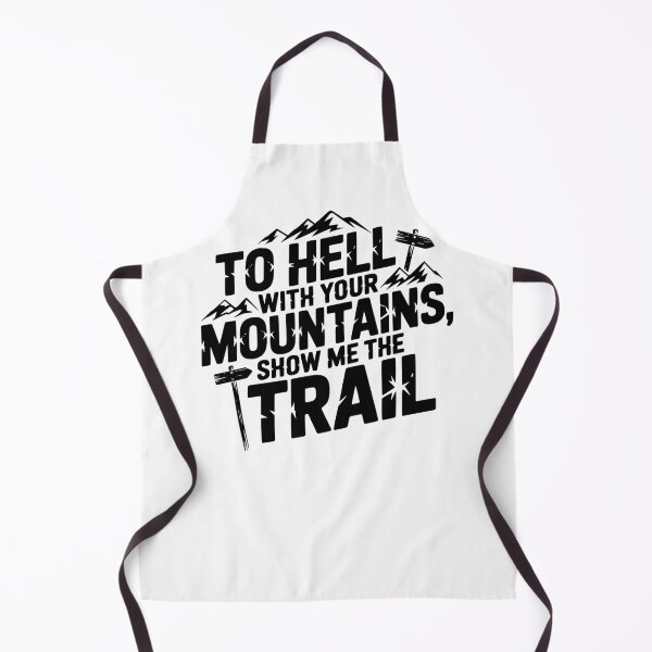 Item preview, Show Me the Trail, Not the Drama designed and sold by Fragy72.