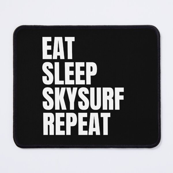 Item preview, eat sleep skysurf repeat designed and sold by sydney-syder.