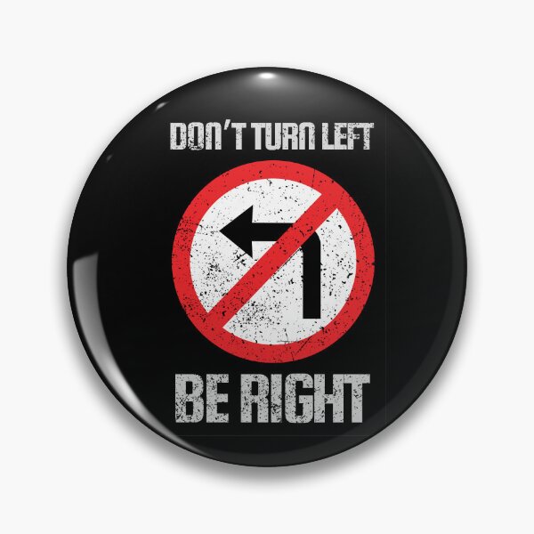 Item preview, Don’t Turn Left  designed and sold by Pishpunta.