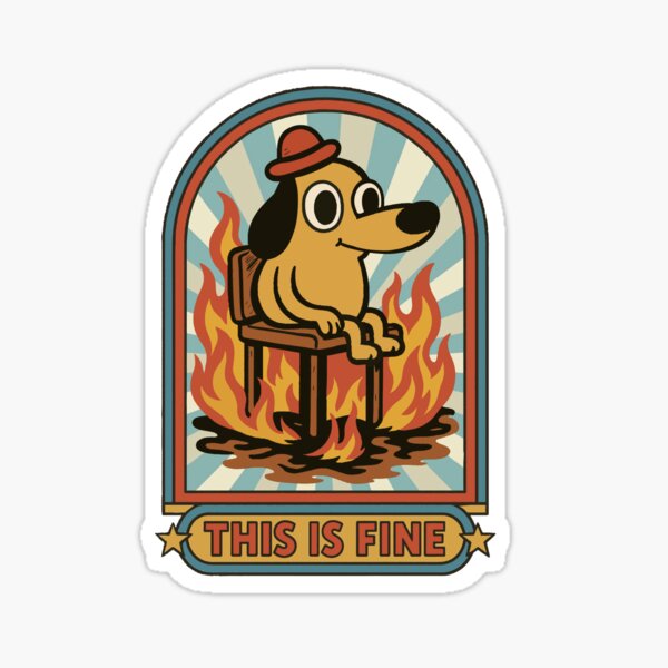 Item preview, This is fine - Funny Retro  designed and sold by FarieArt.