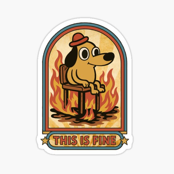 Item preview, This is fine | Funny Retro  designed and sold by FarieArt.