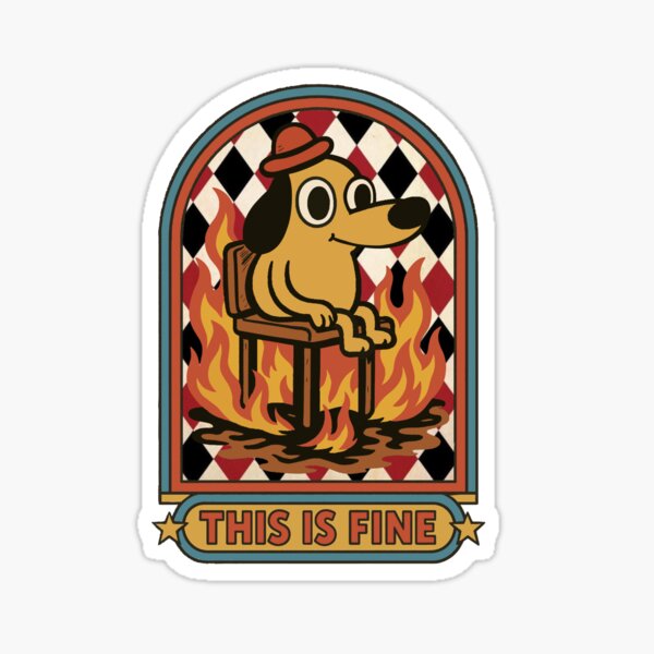 Item preview, This is fine - Meme Retro designed and sold by FarieArt.