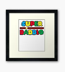Super Daddio Shirt Fathers Day Shirt, Super Daddio Shirt - Funny Father of the Year Tee Framed Print