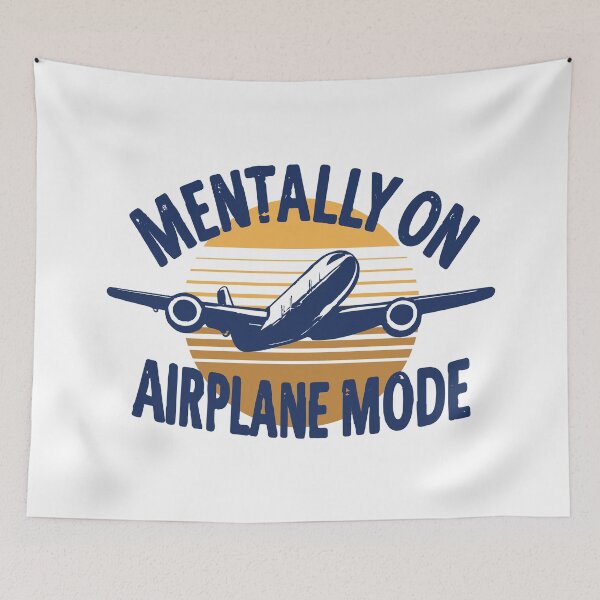 Item preview, Mentally on Airplane Mode designed and sold by Indraokta22.