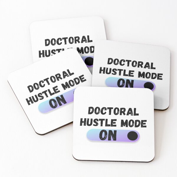 Item preview, Doctoral Hustle Mode: ON designed and sold by Digital Teaching 101.