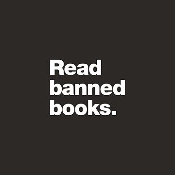 Artwork thumbnail, Read banned books. by chestify