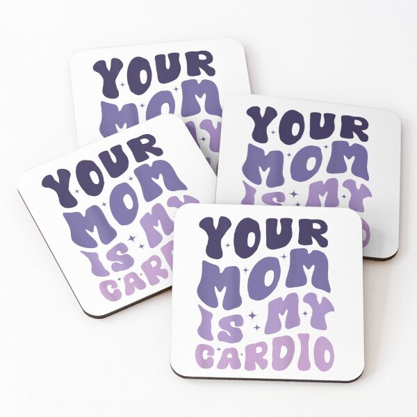 Item preview, Your Mom Is My Cardio designed and sold by SakuraPxl.