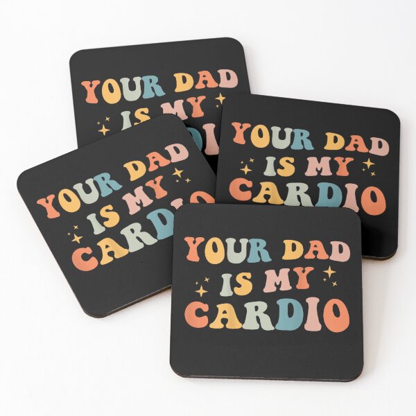 Item preview,  Your Dad Is My Cardio designed and sold by SakuraPxl.