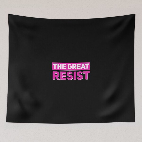 Item preview, THE GREAT RESIST designed and sold by GraffitiBomberZ.
