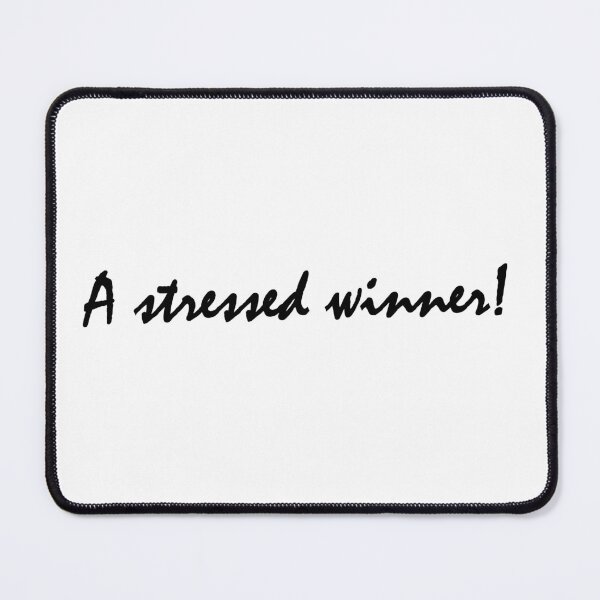 Item preview, A stressed winner designed and sold by Positive Mindzet!.