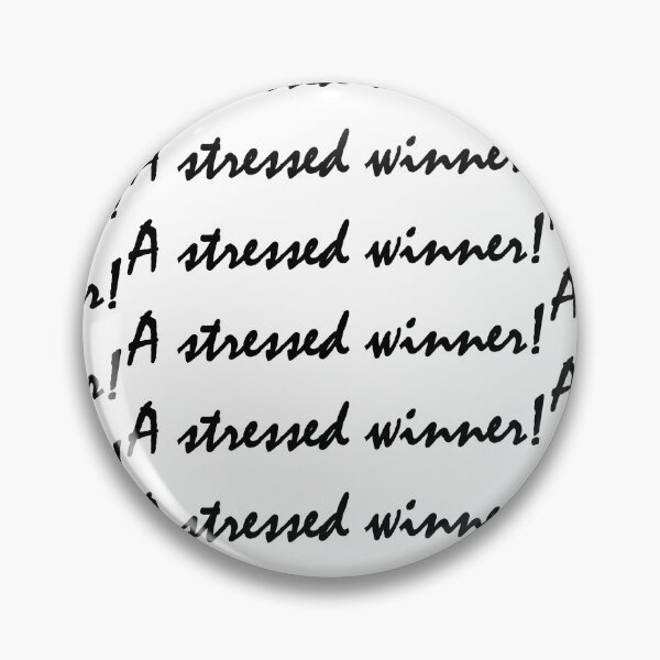 Item preview, A stressed winner designed and sold by Positive Mindzet!.