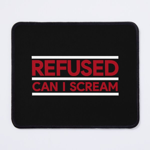 Item preview, Refused - Can I Scream 2 designed and sold by TraceTheFace.