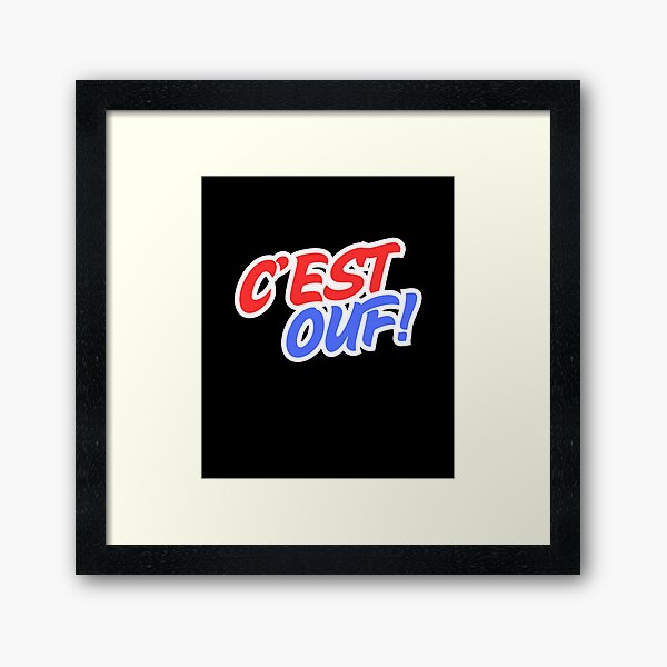 Item preview, C'est Ouf! It's Crazy French Quote designed and sold by freakystickey.
