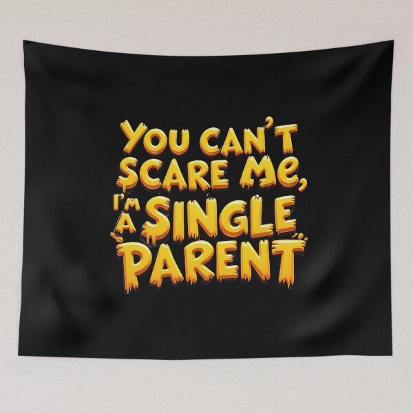 Item preview, You Can’t Scare Me, I'm a Single Parent designed and sold by Itsheartshop.