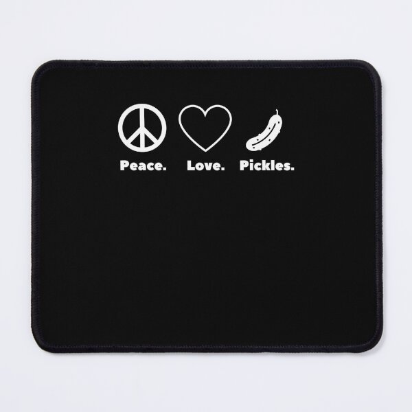 Item preview, Peace. Love. Pickles. funny pickle lover pickling joke designed and sold by snowry.