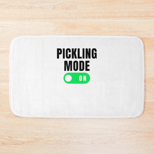 Item preview, Pickling mode on. funny pickle lover pickling humor designed and sold by snowry.