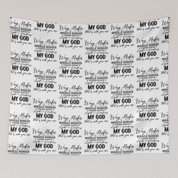 Item preview, Way Maker My God designed and sold by DarylWelsh2024.